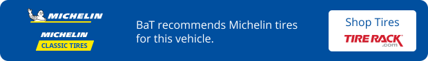 BaT recommends Michelin tires for this vehicle - Click to shop on Tire Rack